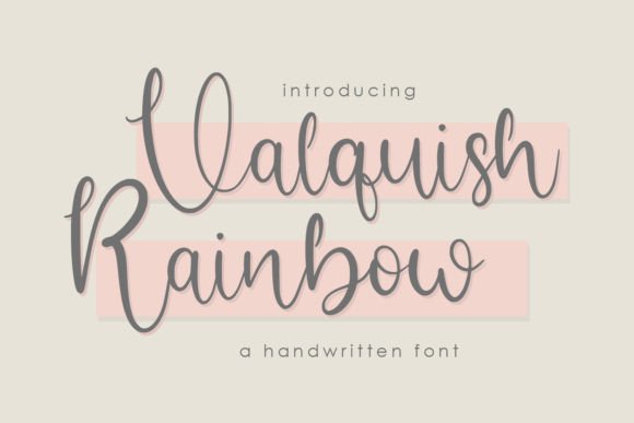 Valquish Rainbow: A Handwritten Font for Editorial Elegance